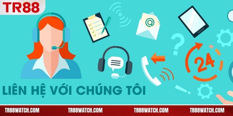 Các kênh liên hệ TR88 chính thức đang hoạt động
